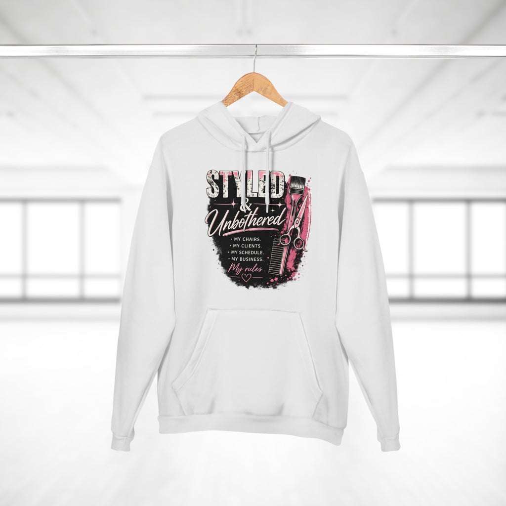 Styled & Unbothered Hoodie — Barber Stylist Hairdresser Gift Pullover