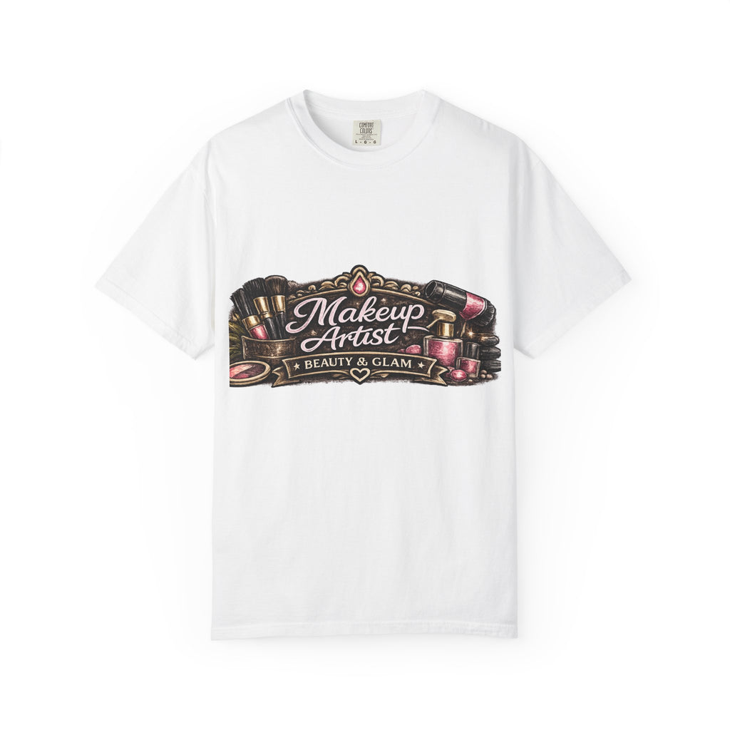 Makeup Artist T-Shirt — Beauty & Glam Graphic Tee