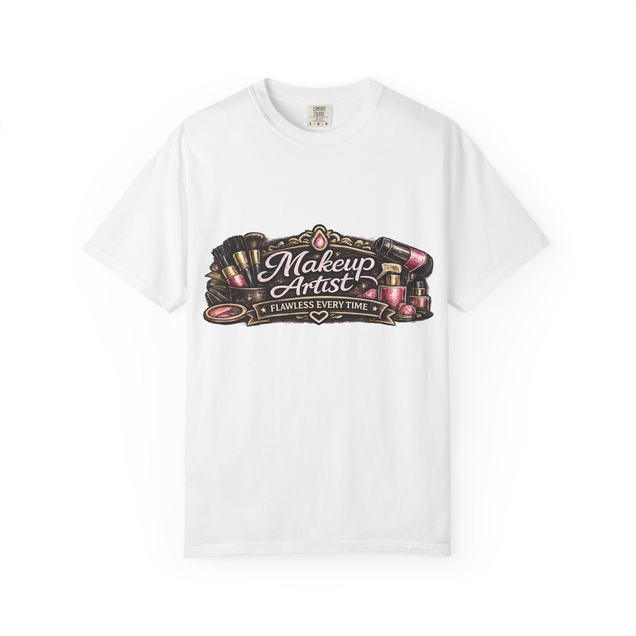 Makeup Artist T-Shirt — "Makeup Artist: Flawless Every Time" Graphic Tee
