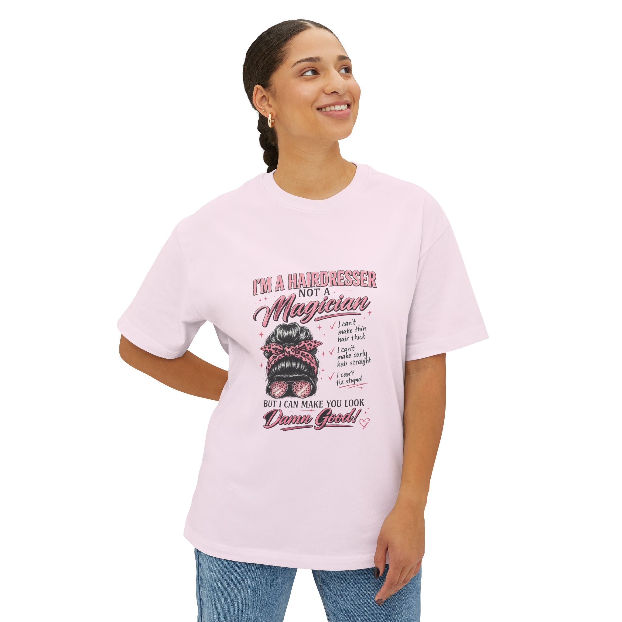 Hairdresser Graphic Tee — "I’m a Hairdresser Not a Magician" Oversized Boxy T-Shirt