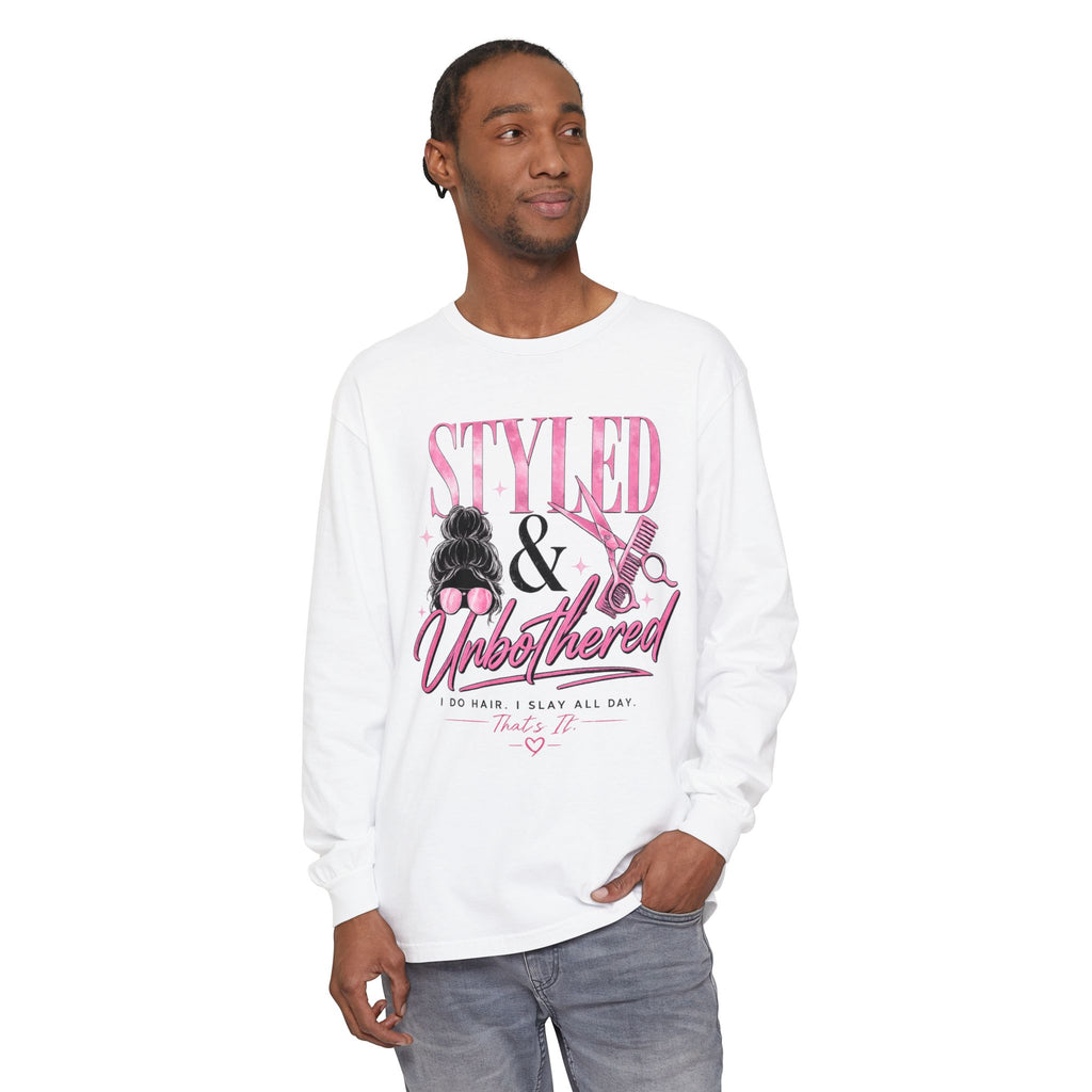 Long Sleeve T-Shirt — "Styled & Unbothered" Hair Stylist Graphic