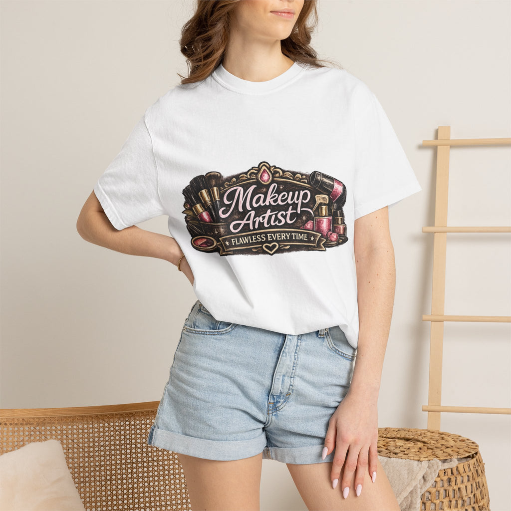 Makeup Artist T-Shirt — "Makeup Artist: Flawless Every Time" Graphic Tee